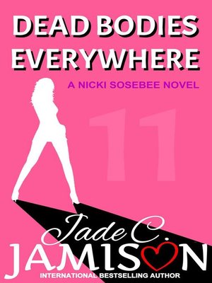 cover image of Dead Bodies Everywhere (Nicki Sosebee Series Book 11)